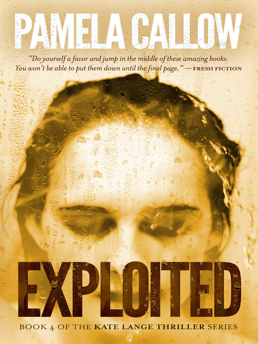 Title details for Exploited by Pamela Callow - Available